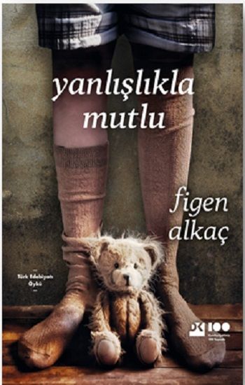 Yanlışlıkla Mutlu - Doğan Kitap Kitap