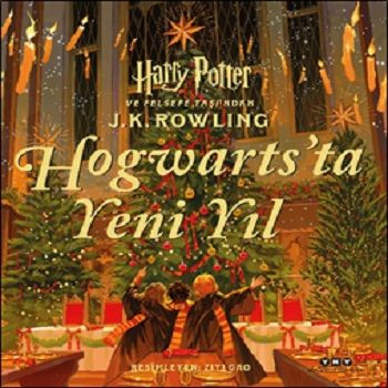 Hogwarts’ta Yeni Yıl Harry Potter ve Felsefe Taşı’ndan (Ciltli) - Yapı Kredi Yayınları Kitap