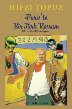 Paris’te Bir Türk Ressam - Remzi Kitabevi Kitap