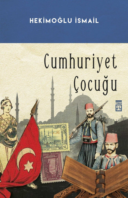Cumhuriyet Çocuğu - Timaş Yayınları Kitap