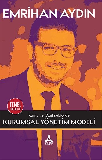 Kamu ve Özel Sektörde Kurumsal Yönetim Modeli - Sonçağ -Akademik Kitaplar Kitap