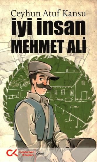 İyi İnsan Mehmet Ali - Cumhuriyet Kitapları Kitap