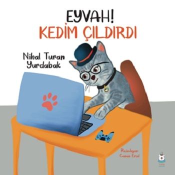Eyvah Kedim Çıldırdı - Luna Çocuk Yayınları Kitap
