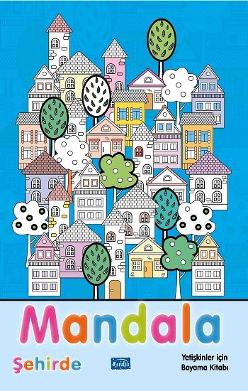 Mandala - Şehirde - Parıltı Yayınları Kitap