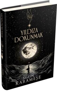 Yıldıza Dokunmak 1 (Ciltli) - Ephesus Yayınları Kitap