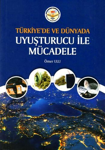 Türkiye'de ve Dünyada Uyuşturucu ile Mücadele - Tiav Kitap