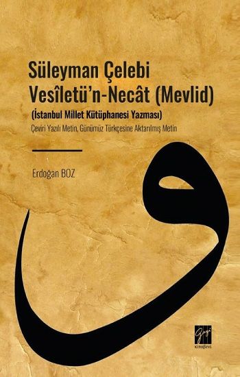 Süleyman Çelebi Vesîletü'n - Necât (Mevlid) - Gazi Kitabevi Kitap
