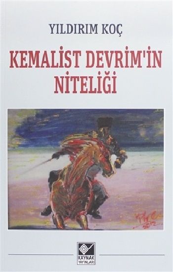 Kemalist Devrim'in Niteliği - Kaynak Yayınları Kitap