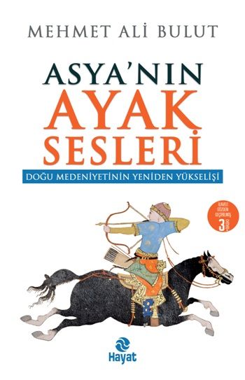 Asya'nın Ayak Sesleri - Hayat Yayınları Kitap