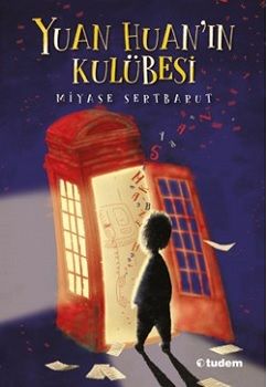 Yuan Huan'ın Kulübesi - Tudem Yayınları Kitap