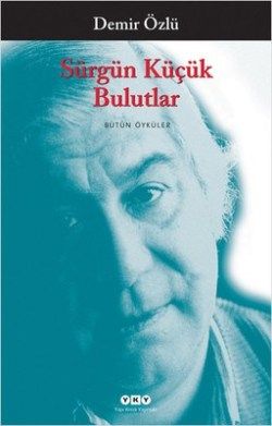 Sürgün Küçük Bulutlar - Demir Özlü, Türk Edebiyatı Türkçe kitap kapağı