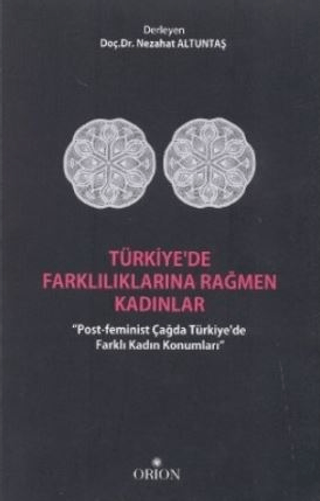 Türkiye'de Farklılıklarına Rağmen Kadınlar - Orion Kitabevi Kitap