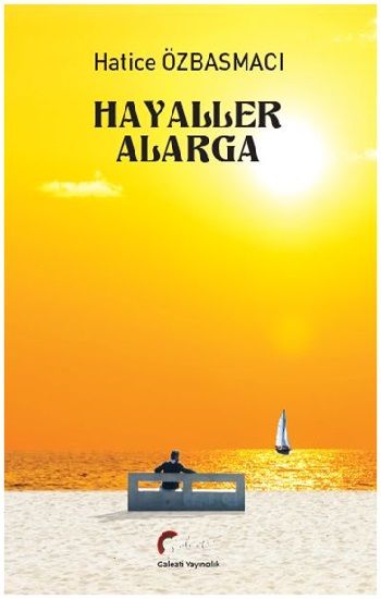 Hayaller Alarga - Galeati Yayıncılık Kitap