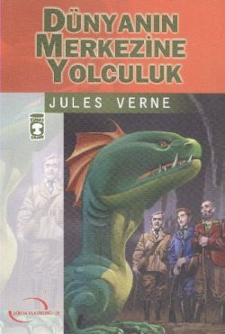 Dünyanın Merkezine Yolculuk - Timaş Çocuk Kitap