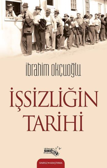 İşsizliğin Tarihi - Sınırsız Kitap Kitap