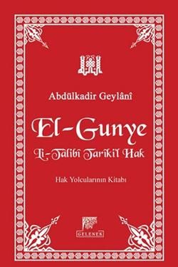El-Gunye Li-Talibi Tariki'l-Hak - Gelenek Yayıncılık Kitap