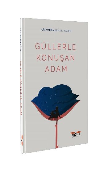 Güllerle Konuşan Adam - Perseus Kitap