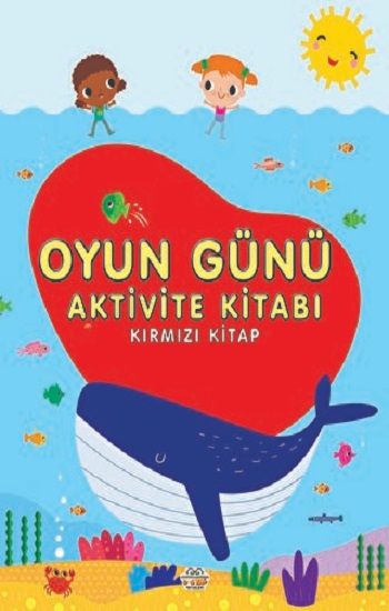 Oyun Günü Aktivite Kitabı Kırmızı Kitap - 0-6 Yaş Yayınları Kitap