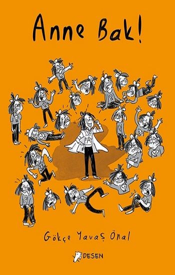 Anne Bak! - Desen Yayınları Kitap