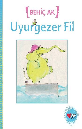 Uyurgezer Fil - Can Çocuk Yayınları Kitap