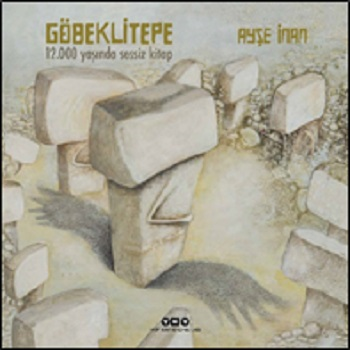 Göbeklitepe 12.000 Yaşında (Ciltli) - Yapı Kredi Yayınları Kitap
