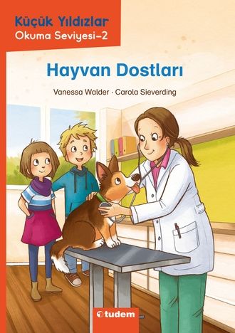 Küçük Yıldızlar: Hayvan Dostları - Tudem Yayınları Kitap