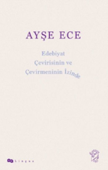 Edebiyat Çevirisinin ve Çevirmeninin İzinde - Minotor Kitap Kitap