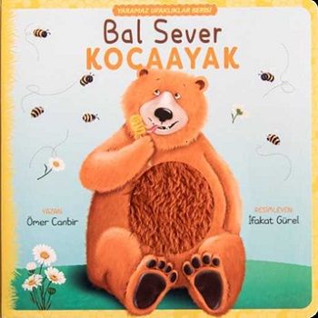 Bal Sever Kocaayak - Yaramaz Ufaklıklar - Net Çocuk Yayınları Kitap