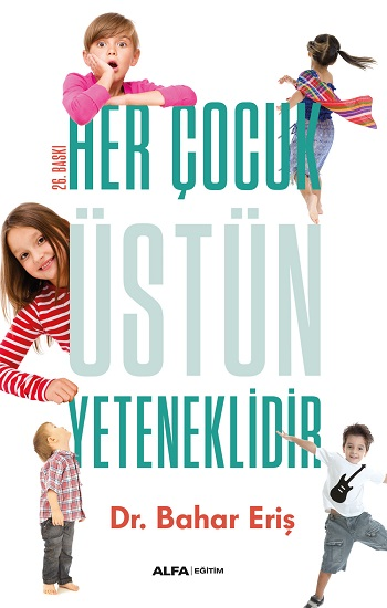 Her Çocuk Üstün Yeteneklidir - Bahar Eriş, Diğer Türkçe kitap kapağı