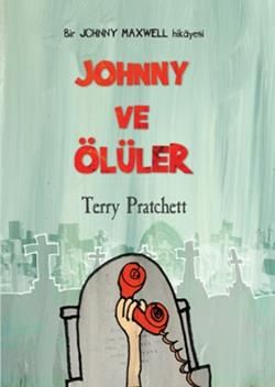 Johnny ve Ölüler Terry Pratchett Türkçe çocuk kitabı kapağı