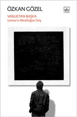 Varlıktan Başka - İthaki Yayınları Kitap