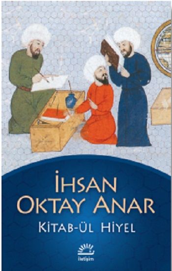 Kitab-ül Hiyel - İhsan Oktay Anar, Türk Edebiyatı Türkçe kitap kapağı