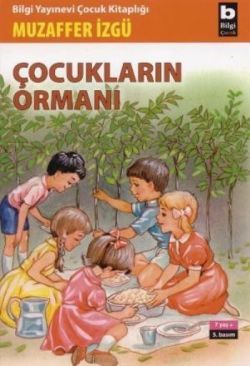 Çocukların Ormanı - Bilgi Yayınevi Çocuk Kitap