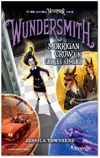 Nevermoor - Wundersmith: Morrigan Crow’un Gerçek Kimliği - Domingo Yayınevi Kitap