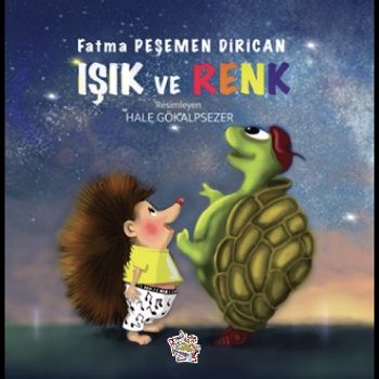 Işık Ve Renk - Parmak Çocuk Yayınları Kitap