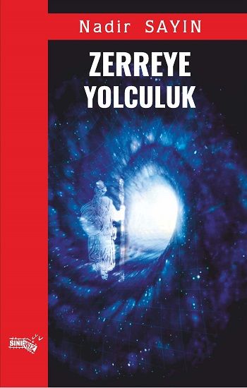Zerreye Yolculuk - Sınırsız Kitap Kitap