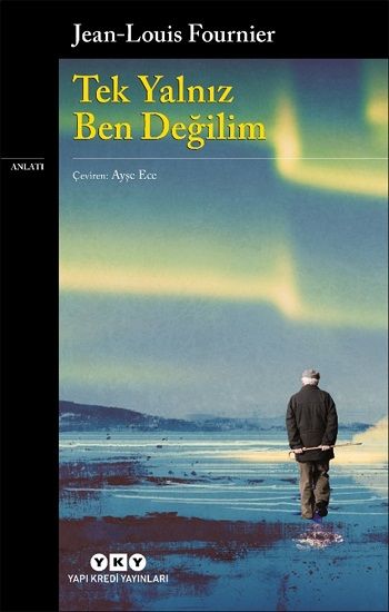 Tek Yalnız Ben Değilim - Yapı Kredi Yayınları Kitap
