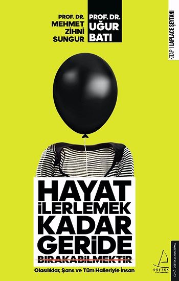 Hayat İlerlemek Kadar Geride Bırakabilmektir - Destek Yayınları Kitap