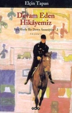 Devam Eden Hikayemiz - Yapı Kredi Yayınları Kitap