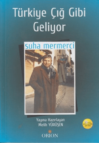 Türkiye Çığ Gibi Geliyor - Orion Kitabevi Kitap