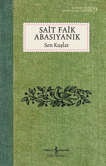 Son Kuşlar - İş Bankası Kültür Yayınları Kitap