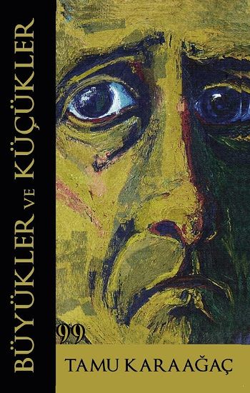 Büyükler ve Küçükler - Doksan Dokuz Yayınları Kitap