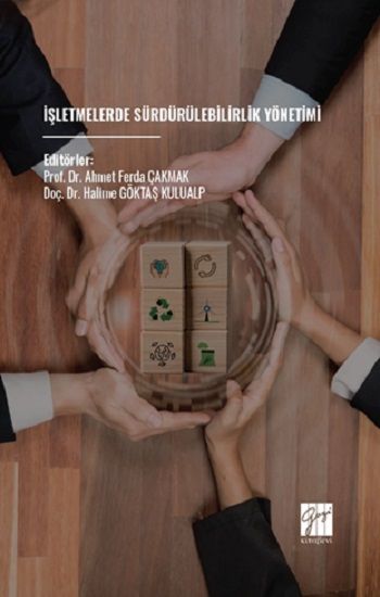İşletmelerde Sürdürülebilirlik Yönetimi - Gazi Kitabevi Kitap