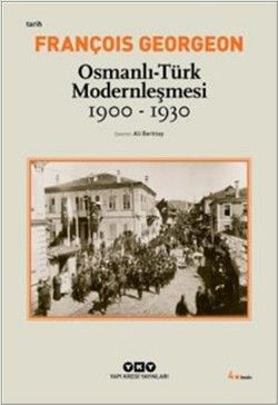 Osmanlı - Türk Modernleşmesi (1900 - 1930) - Gregoire François Georgeon, Akademik Kitaplar Türkçe kitap kapağı