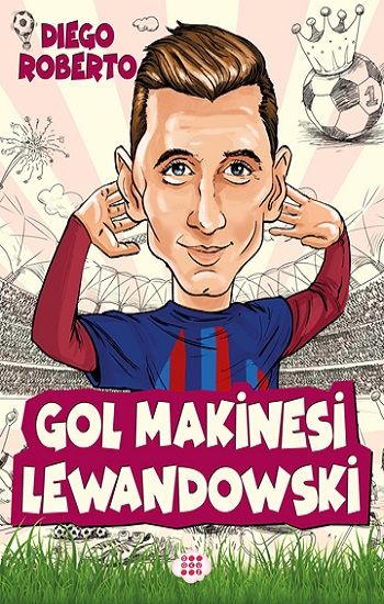Gol Makinesi Lewandowski - Dokuz Yayınları Kitap