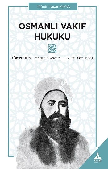 Osmanlı Vakıf Hukuku - Sonçağ -Akademik Kitaplar Kitap