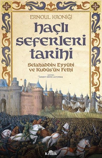 Haçlı Seferleri Tarihi - Kronik Kitap Kitap