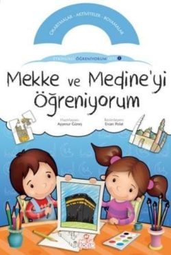 Mekke ve Medine’yi Öğreniyorum Türkçe çocuk kitabı kapağı