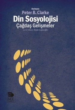 Din Sosyolojisi - Çağdaş Gelişmeler - İmge Kitabevi Yayınları Kitap