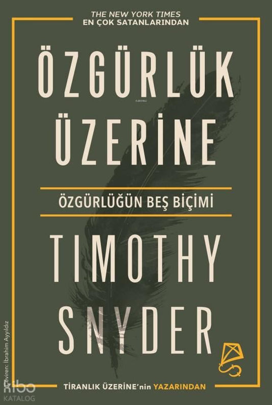 Özgürlük Üzerine;Özgürlüğün Beş Biçimi - Serbest Kitaplar Kitap
